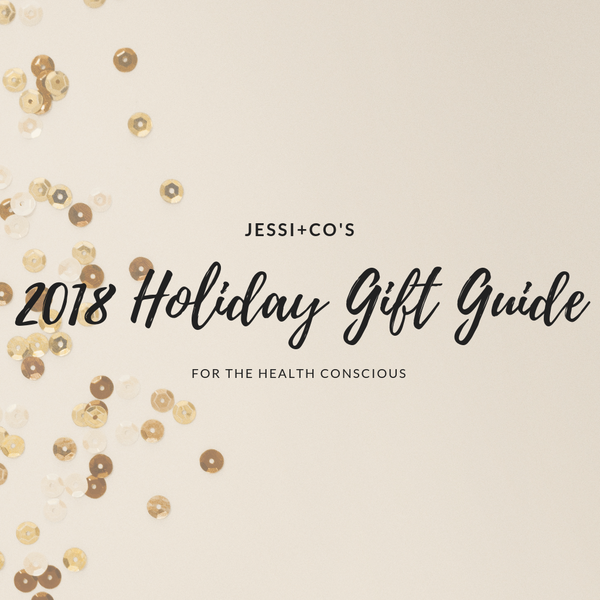2018 Holiday Gift Guide for the Health Conscious